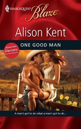 Title details for One Good Man by Alison Kent - Available